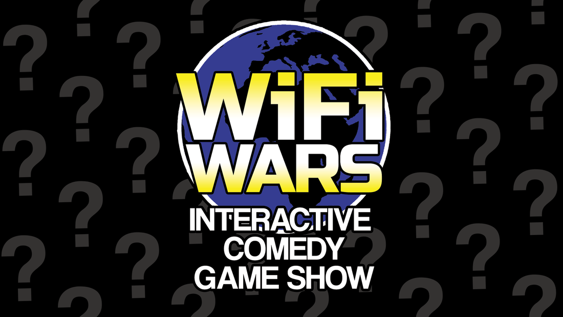 Wifi Wars - Evening Entertainment!